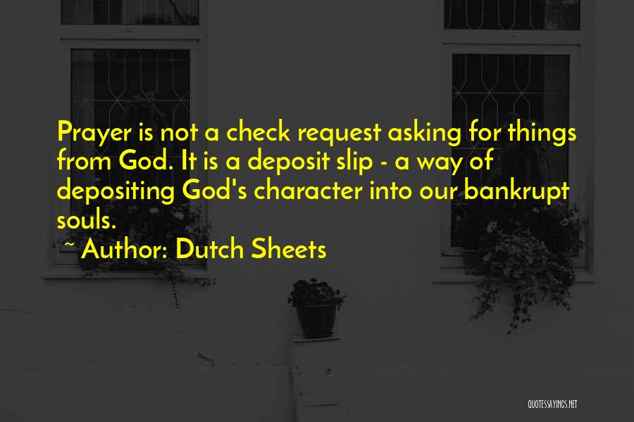 Prayer Request Quotes By Dutch Sheets