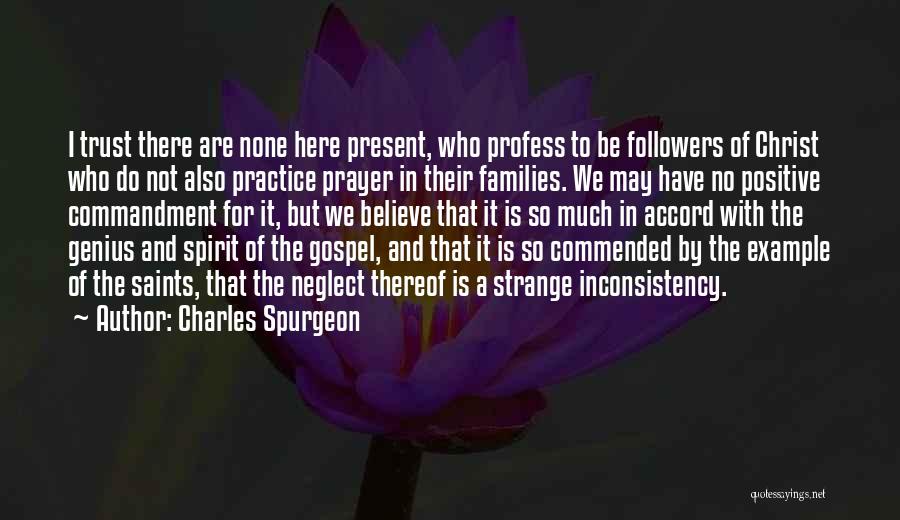 Prayer Saints Quotes By Charles Spurgeon