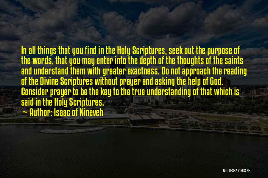 Prayer Saints Quotes By Isaac Of Nineveh