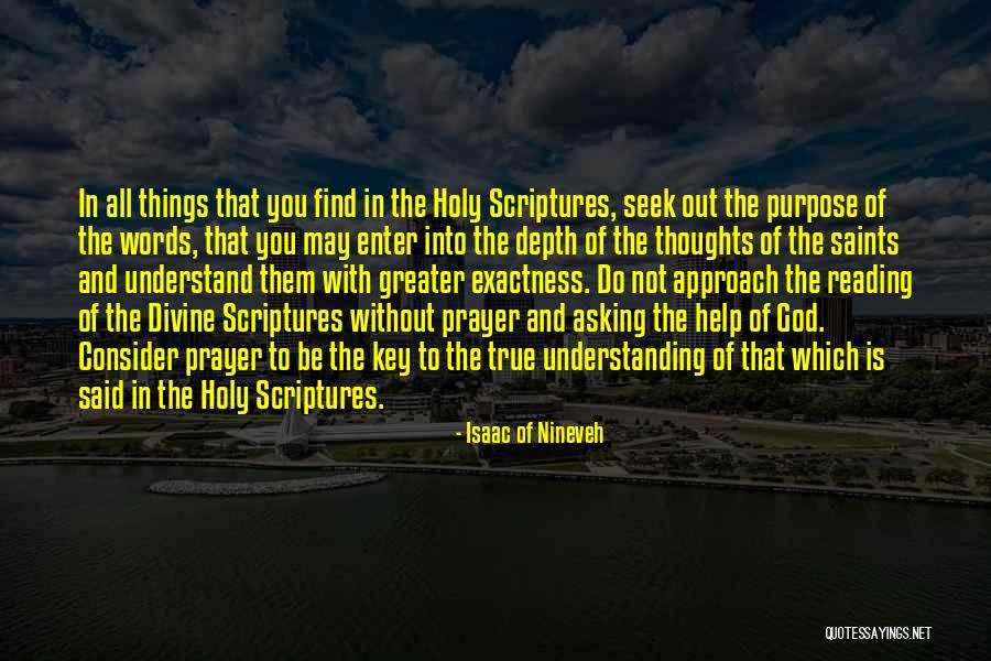 Prayer Saints Quotes By Isaac Of Nineveh