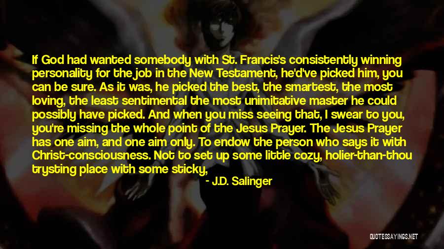 Prayer Saints Quotes By J.D. Salinger Prayer Saints Quotes By J.D. Salinger