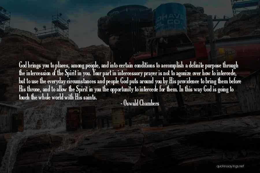 Prayer Saints Quotes By Oswald Chambers Prayer Saints Quotes By Oswald Chambers
