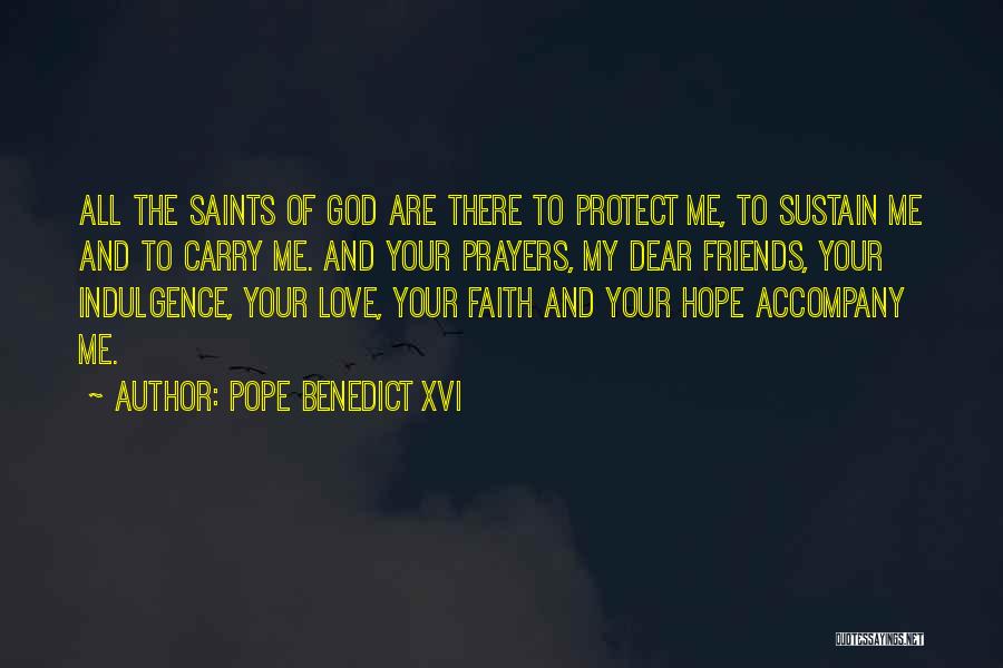 Prayer Saints Quotes By Pope Benedict XVI