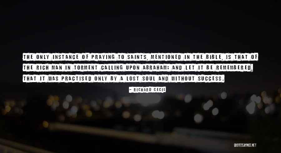 Prayer Saints Quotes By Richard Cecil Prayer Saints Quotes By Richard Cecil
