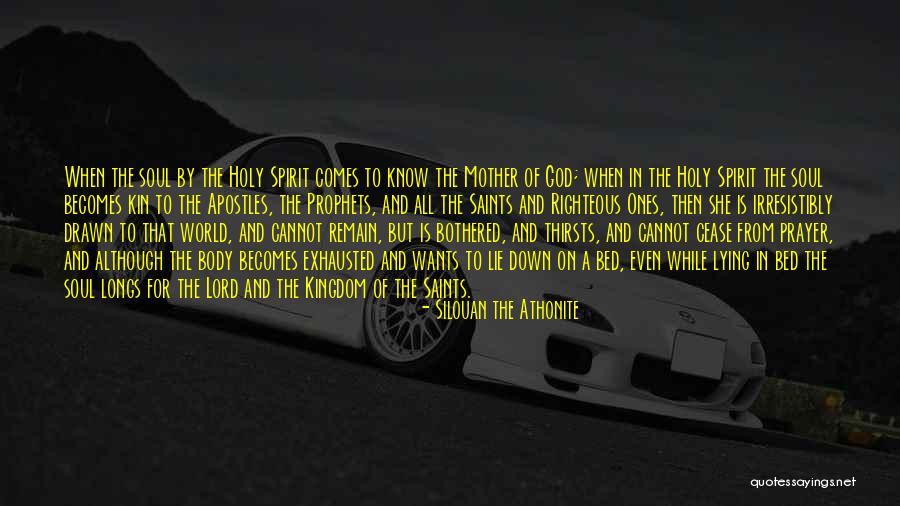 Prayer Saints Quotes By Silouan The Athonite Prayer Saints Quotes By Silouan The Athonite