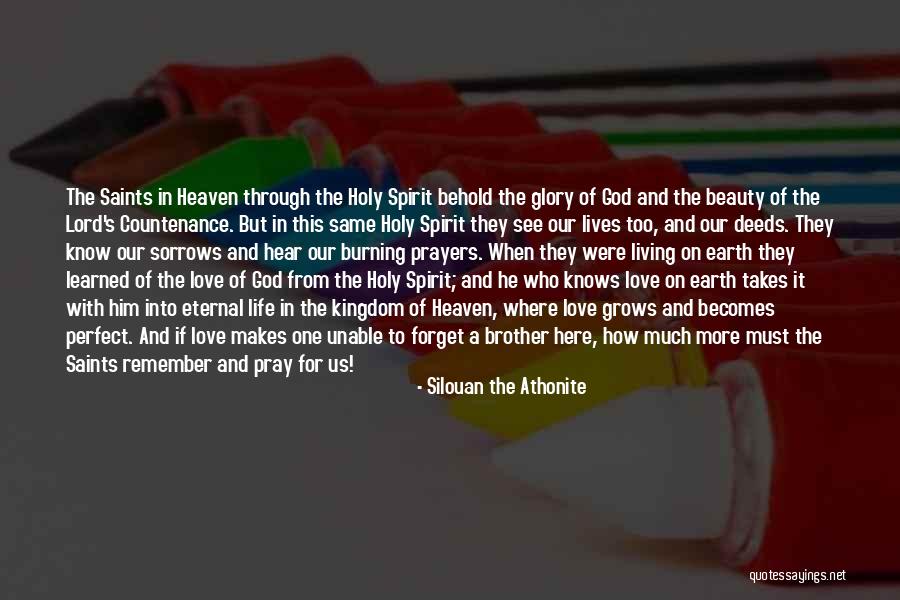 Prayer Saints Quotes By Silouan The Athonite Prayer Saints Quotes By Silouan The Athonite