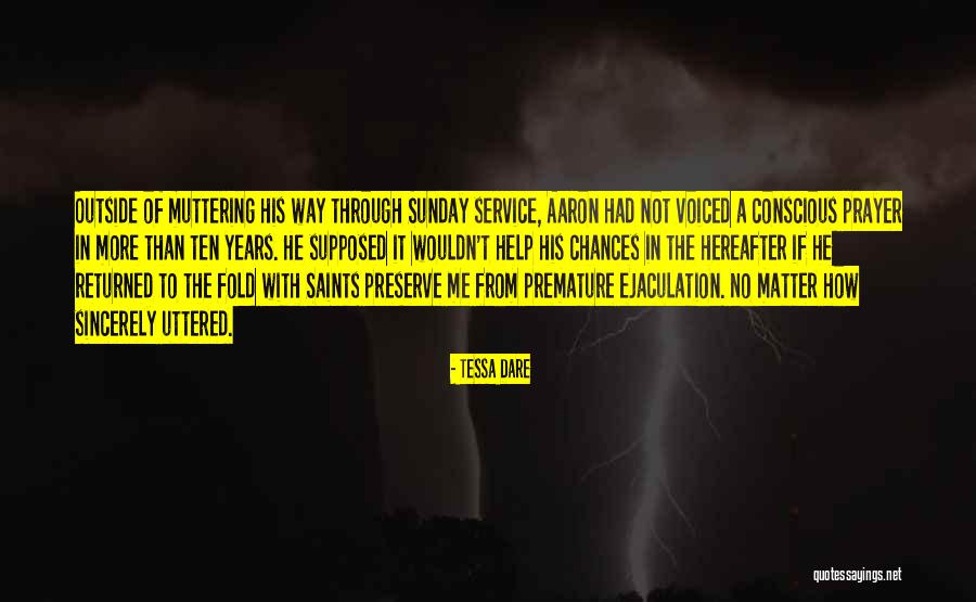 Prayer Saints Quotes By Tessa Dare Prayer Saints Quotes By Tessa Dare