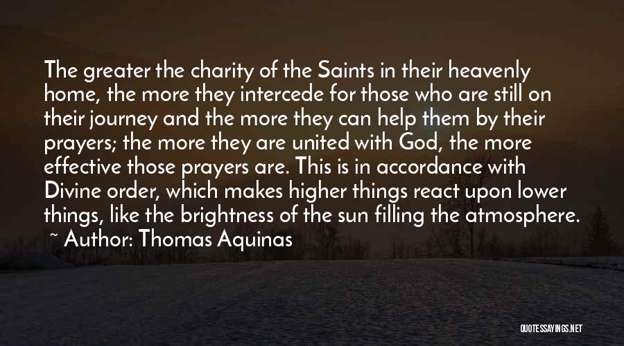 Prayer Saints Quotes By Thomas Aquinas