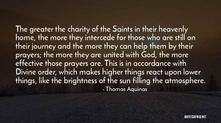 Prayer Saints Quotes By Thomas Aquinas Prayer Saints Quotes By Thomas Aquinas