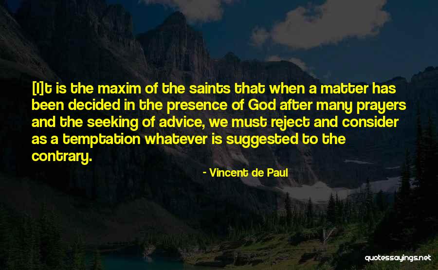 Prayer Saints Quotes By Vincent De Paul Prayer Saints Quotes By Vincent De Paul