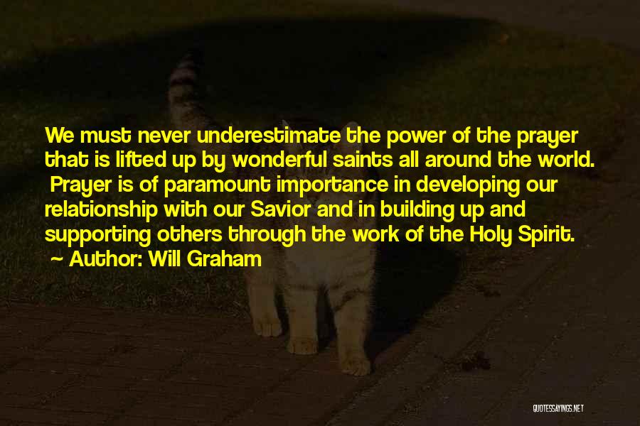 Prayer Saints Quotes By Will Graham