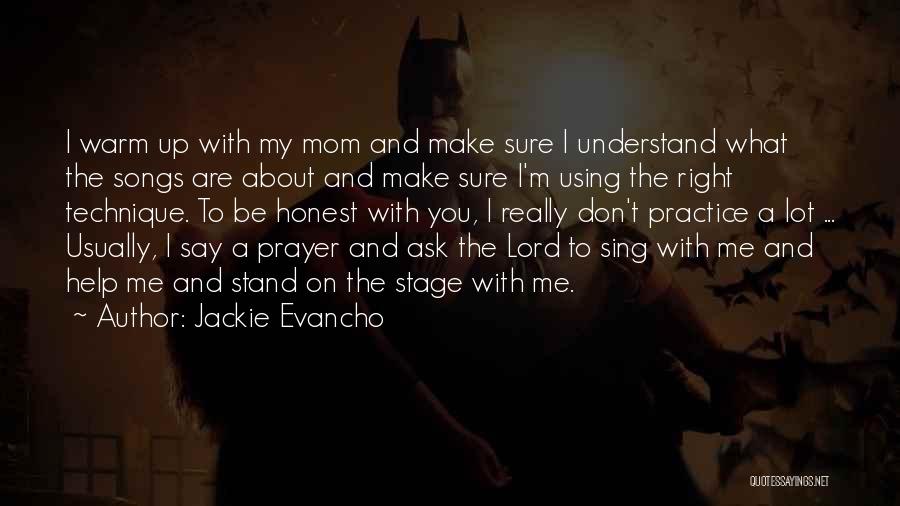 Prayer Songs Quotes By Jackie Evancho Prayer Songs Quotes By Jackie Evancho