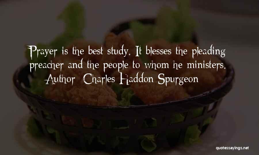 Prayer Spurgeon Quotes By Charles Haddon Spurgeon