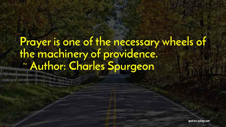 Prayer Spurgeon Quotes By Charles Spurgeon