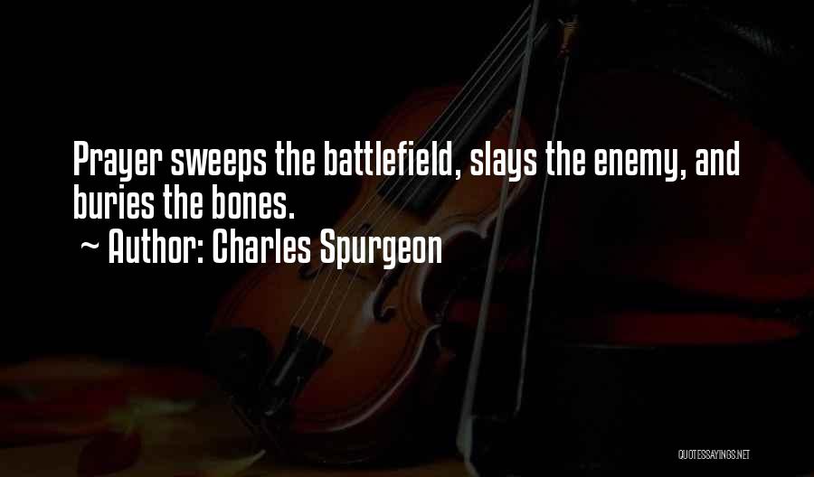 Prayer Spurgeon Quotes By Charles Spurgeon