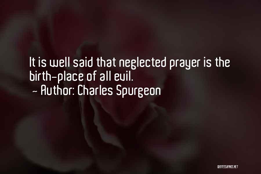 Prayer Spurgeon Quotes By Charles Spurgeon