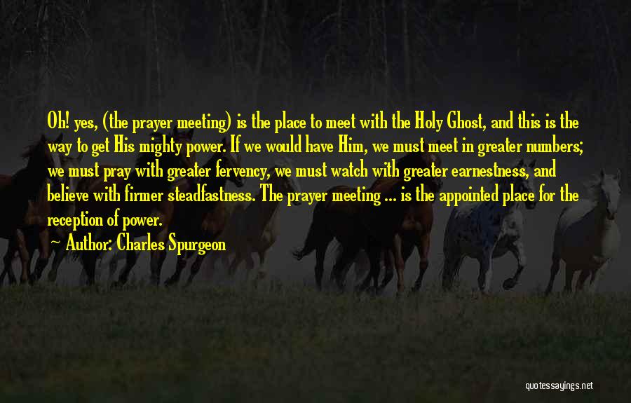 Prayer Spurgeon Quotes By Charles Spurgeon