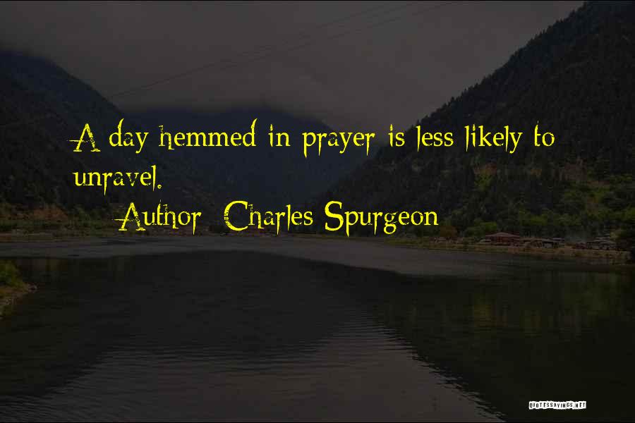 Prayer Spurgeon Quotes By Charles Spurgeon