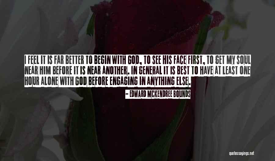 Prayer To Get Better Quotes By Edward McKendree Bounds Prayer To Get Better Quotes By Edward McKendree Bounds