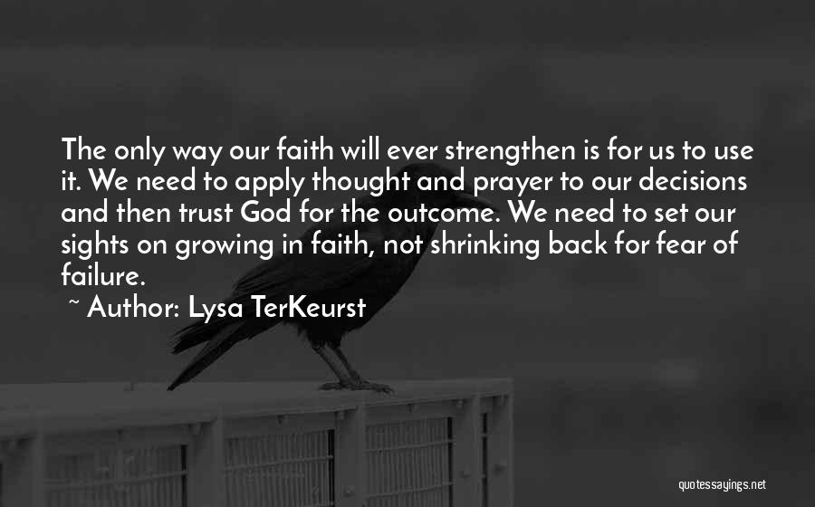 Prayer To God Quotes By Lysa TerKeurst
