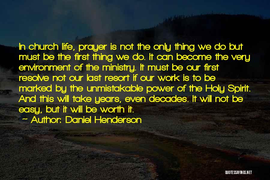 Prayer To The Holy Spirit Quotes By Daniel Henderson