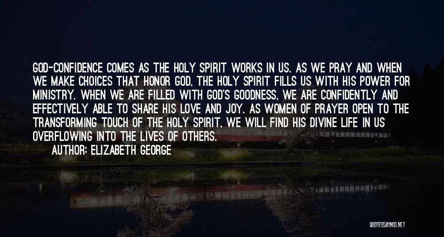 Prayer To The Holy Spirit Quotes By Elizabeth George