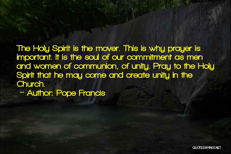 Prayer To The Holy Spirit Quotes By Pope Francis