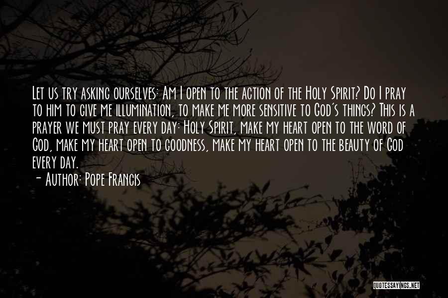 Prayer To The Holy Spirit Quotes By Pope Francis