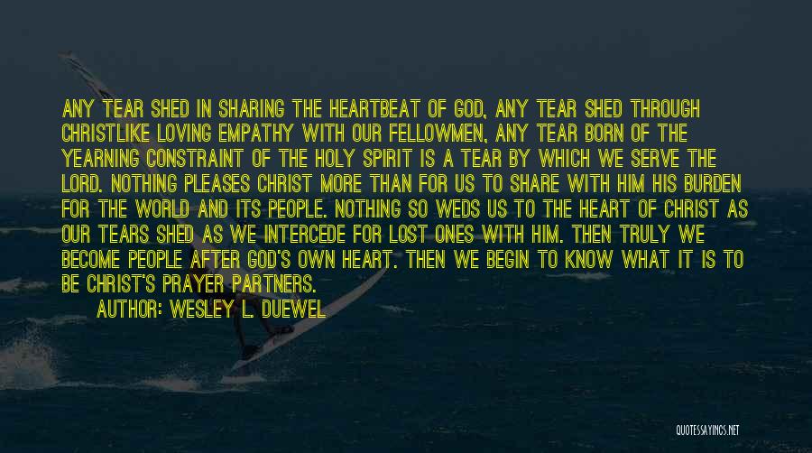 Prayer To The Holy Spirit Quotes By Wesley L. Duewel