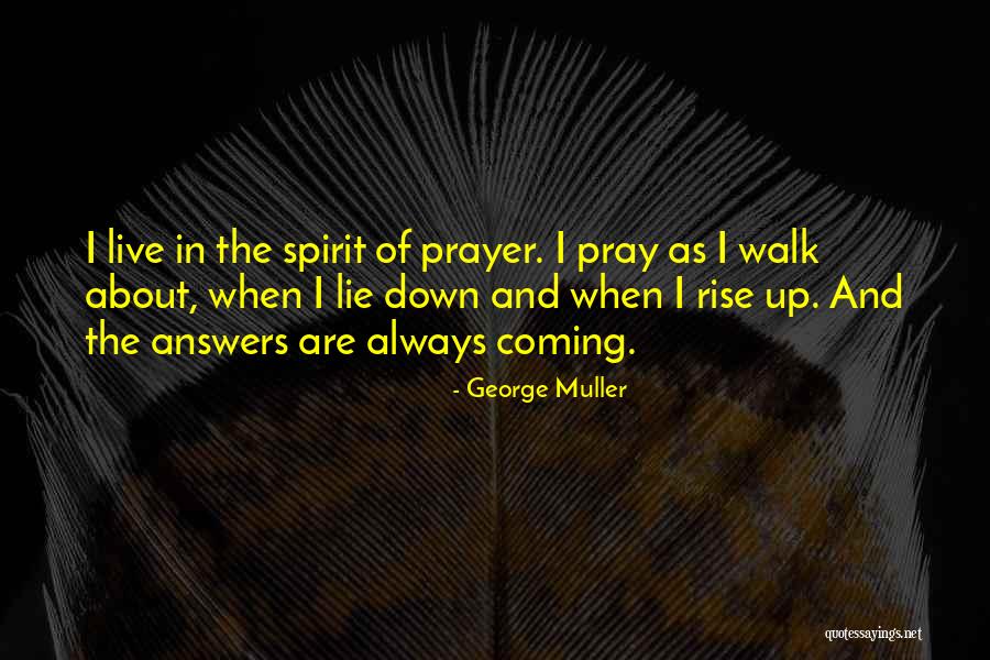 Prayer Walk Quotes By George Muller Prayer Walk Quotes By George Muller