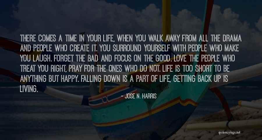 Prayer Walk Quotes By Jose N. Harris Prayer Walk Quotes By Jose N. Harris
