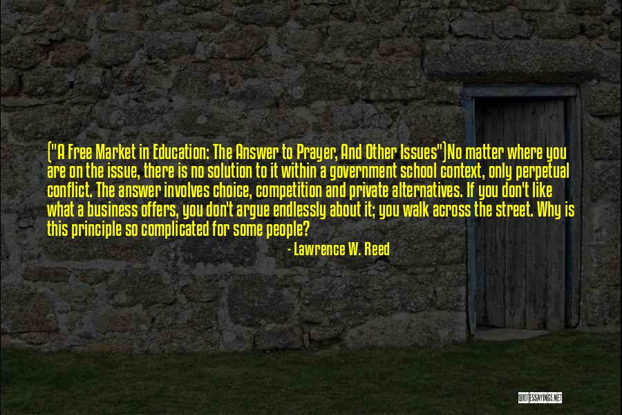 Prayer Walk Quotes By Lawrence W. Reed Prayer Walk Quotes By Lawrence W. Reed