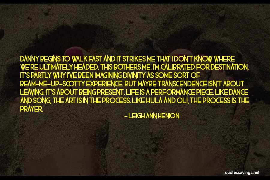 Prayer Walk Quotes By Leigh Ann Henion Prayer Walk Quotes By Leigh Ann Henion