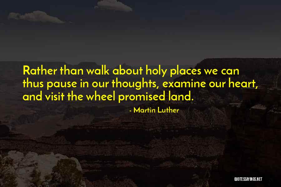 Prayer Walk Quotes By Martin Luther Prayer Walk Quotes By Martin Luther