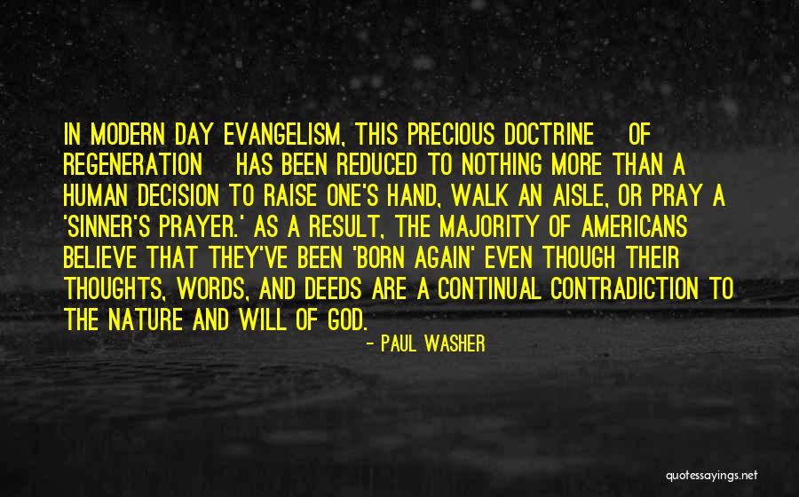 Prayer Walk Quotes By Paul Washer Prayer Walk Quotes By Paul Washer
