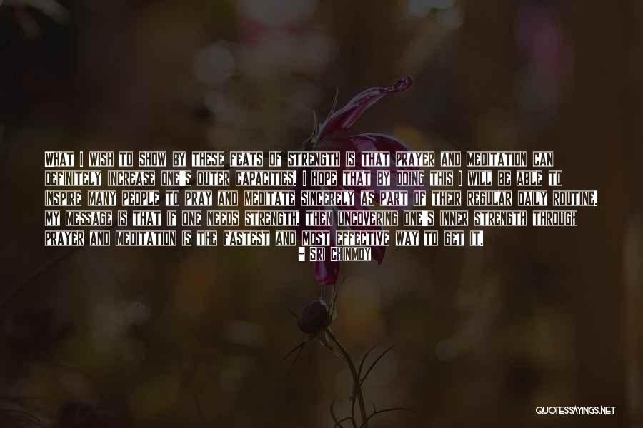 Prayer What Is It Quotes By Sri Chinmoy Prayer What Is It Quotes By Sri Chinmoy