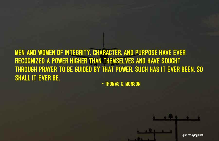 Prayer What Is The Purpose Quotes By Thomas S. Monson Prayer What Is The Purpose Quotes By Thomas S. Monson