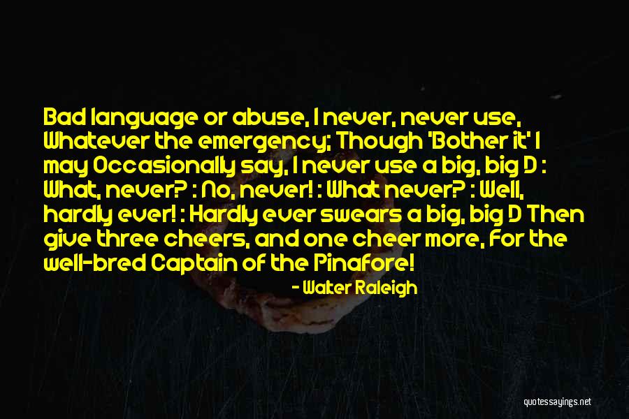 Prayer With Explanation Quotes By Walter Raleigh Prayer With Explanation Quotes By Walter Raleigh