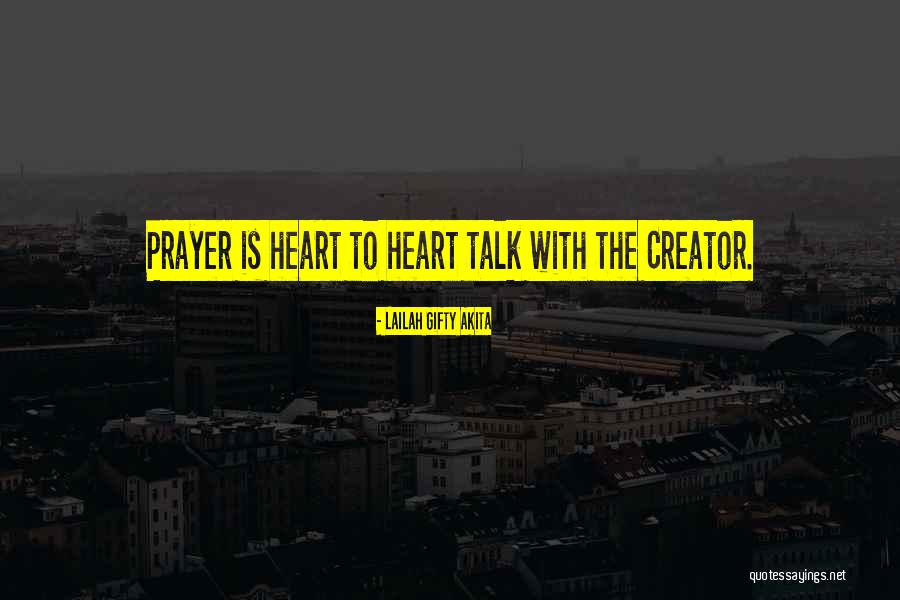Prayer With Faith Quotes By Lailah Gifty Akita