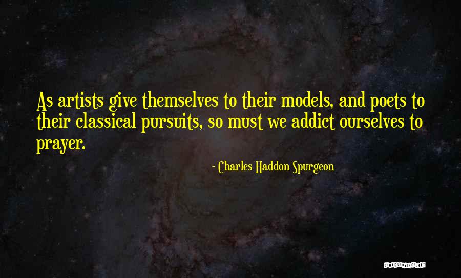 Prayer Worship Quotes By Charles Haddon Spurgeon Prayer Worship Quotes By Charles Haddon Spurgeon