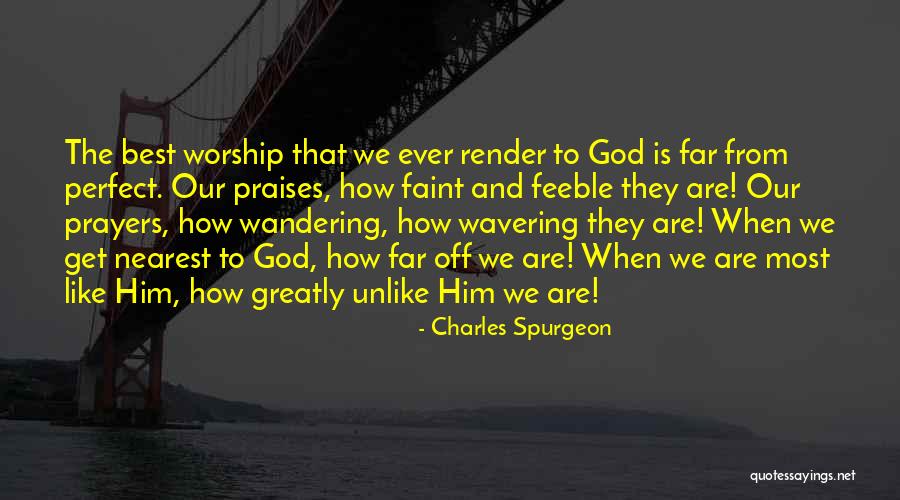 Prayer Worship Quotes By Charles Spurgeon Prayer Worship Quotes By Charles Spurgeon