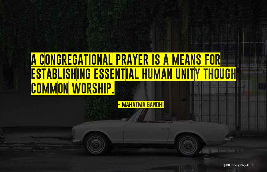 Prayer Worship Quotes By Mahatma Gandhi Prayer Worship Quotes By Mahatma Gandhi