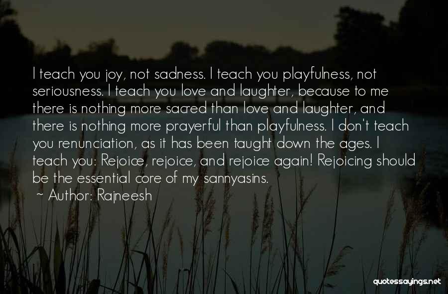 Prayerful Love Quotes By Rajneesh