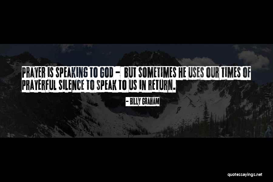 Prayerful Quotes By Billy Graham Prayerful Quotes By Billy Graham