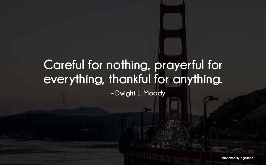 Prayerful Quotes By Dwight L. Moody