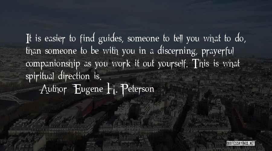 Prayerful Quotes By Eugene H. Peterson