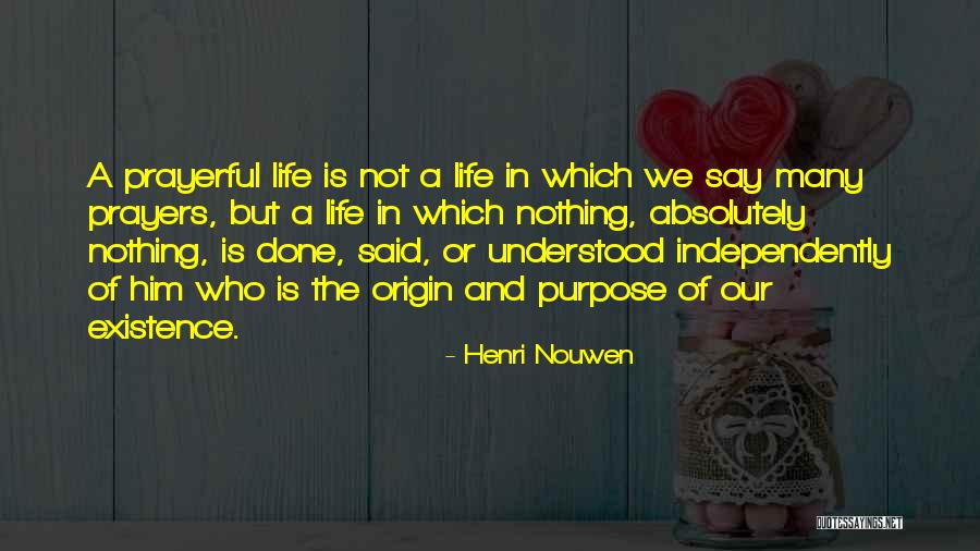 Prayerful Quotes By Henri Nouwen Prayerful Quotes By Henri Nouwen