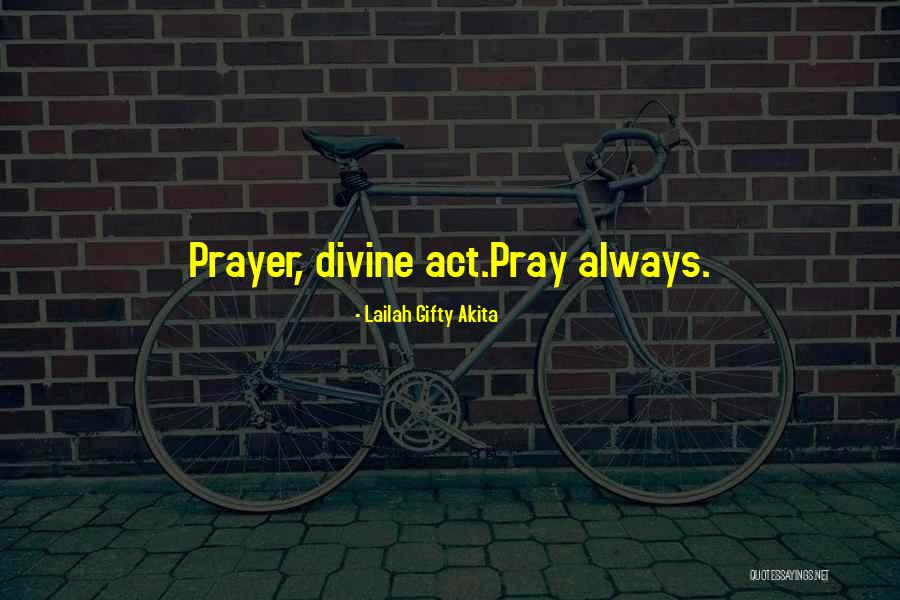 Prayerful Quotes By Lailah Gifty Akita