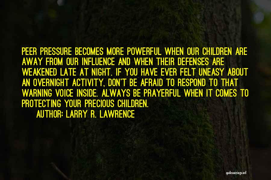 Prayerful Quotes By Larry R. Lawrence