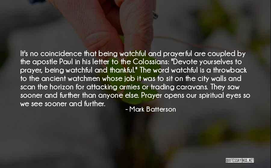 Prayerful Quotes By Mark Batterson